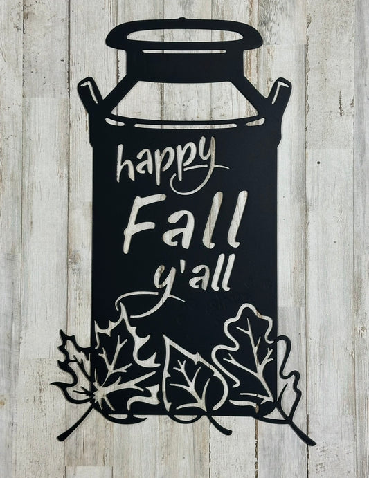 Happy Fall Y’all Milk Can Metal Sign – Rustic Autumn Farmhouse Décor