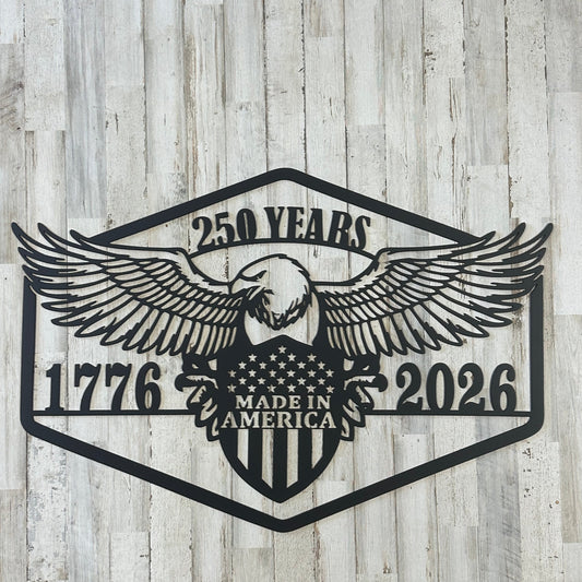 250 Years – 1776–2026 “Made in America” Metal Sign